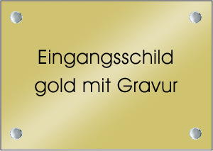 Eingangsschild gold mit Gravur