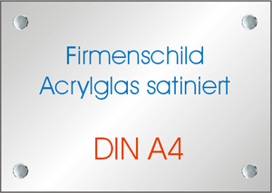 Firmenschild Acrylglas satiniert DIN A4