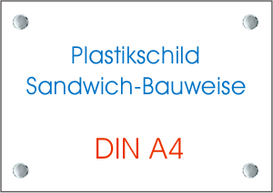 Plastikschild im Sandwich-Verfahren - Größe DIN A4