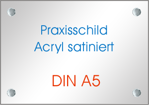 Praxisschild Acrylglas satiniert DIN A5